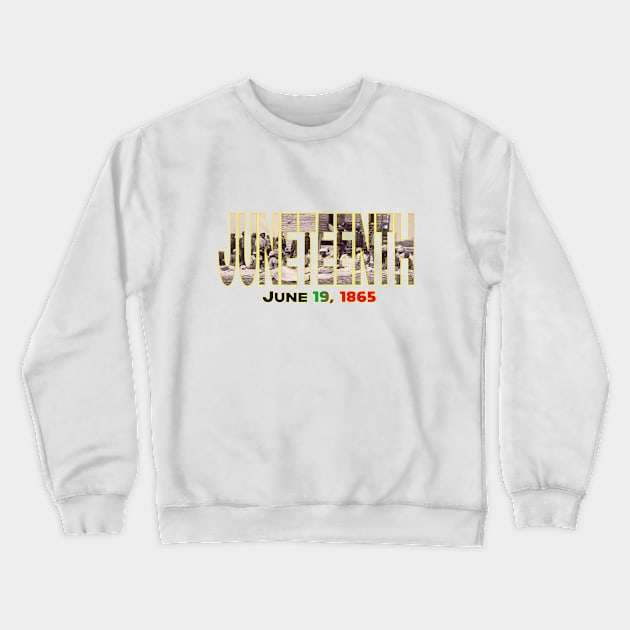 Juneteeth Crewneck Sweatshirt by Orson T.